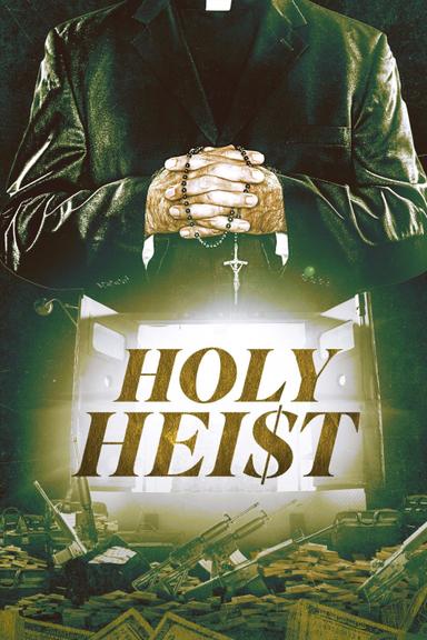 Holy Heist poster