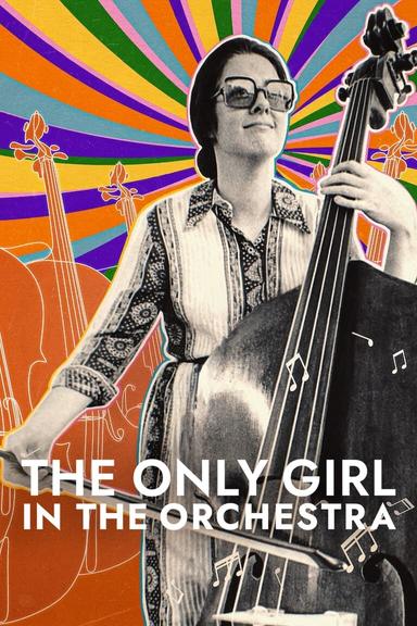 The Only Girl in the Orchestra poster