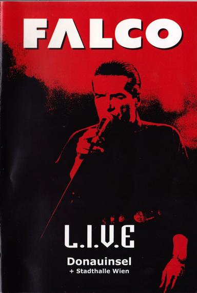 Falco - L.I.V.E Donauinsel + Stadthalle Wien poster