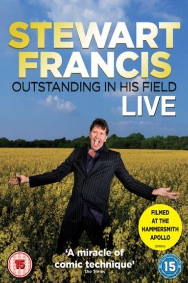 Stewart Francis - Outstanding in His Field poster