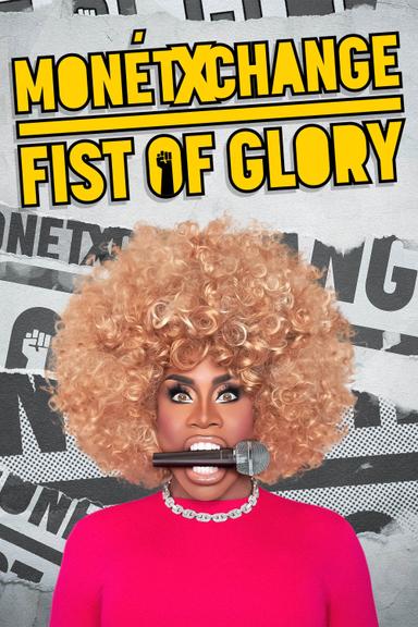 Monét X Change: Fist of Glory poster