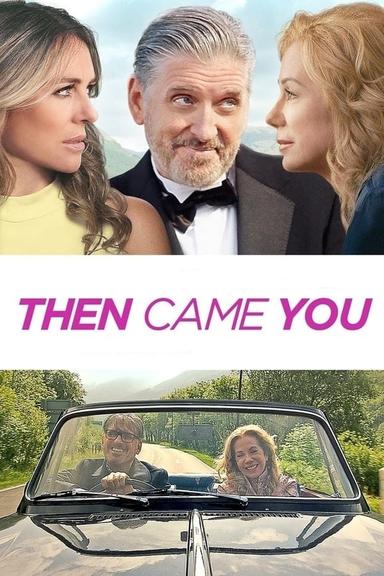 Then Came You poster