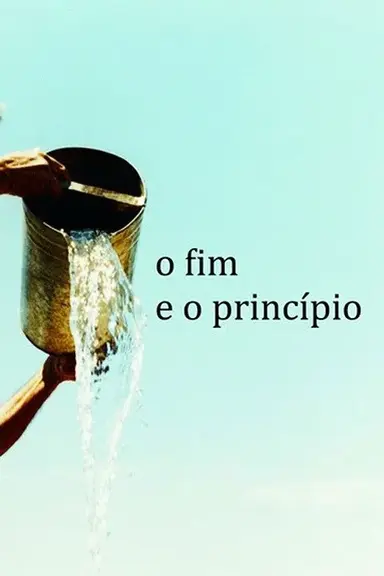 O Fim e o Princípio poster