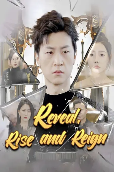 Reveal, Rise And Reign poster