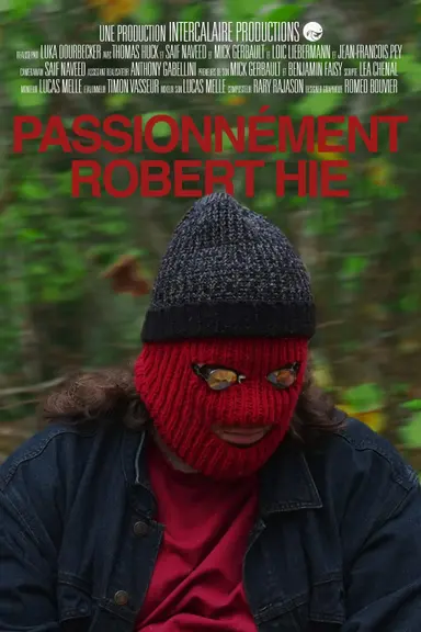 Passionnément Robert Hie poster