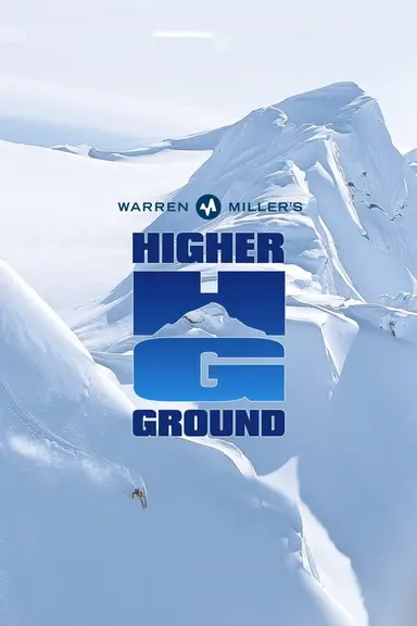 Warren Miller's Higher Ground poster