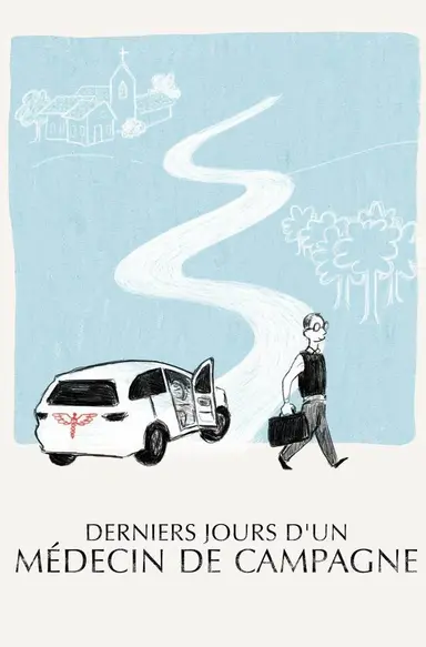 Derniers jours d'un médecin de campagne poster
