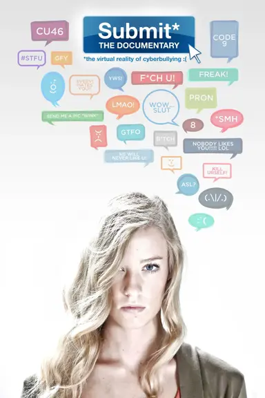 Submit the Documentary: The Virtual Reality of Cyberbullying poster