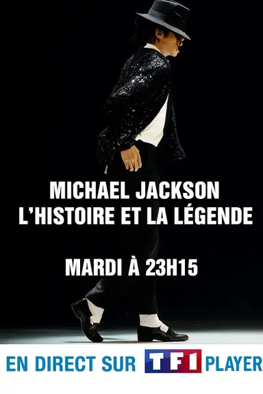 Michael Jackson - L'histoire et la Légende poster