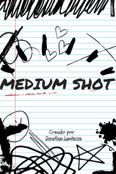 Medium Shot poster