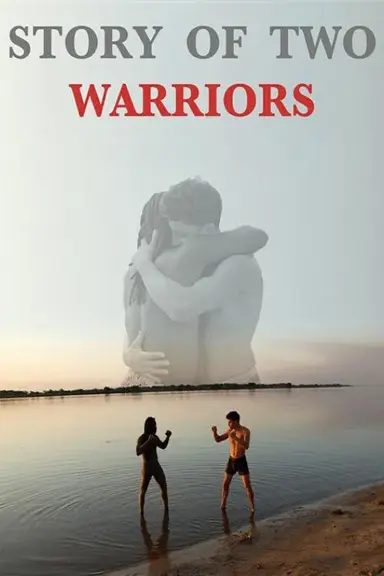 Story of Two Warriors poster