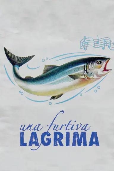 Una Furtiva Lagrima poster