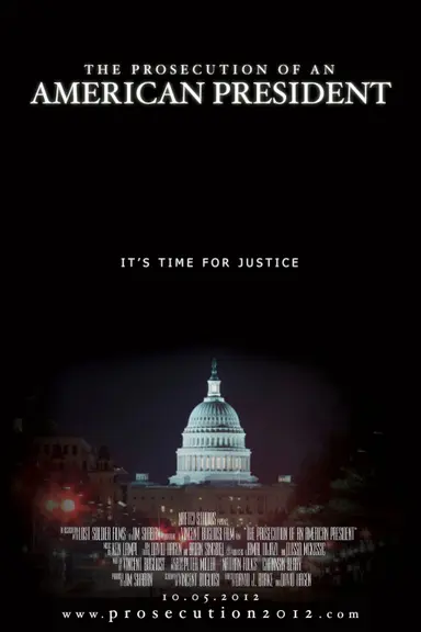 The Prosecution of an American President poster