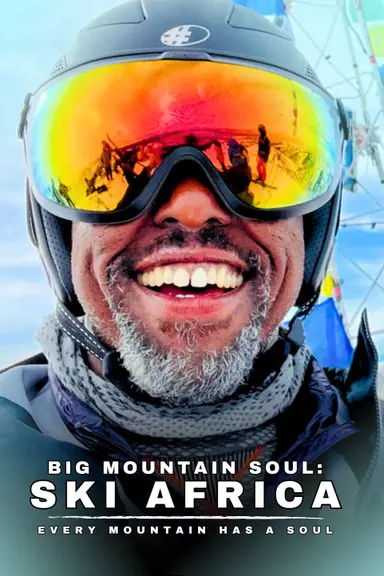 Big Mountain Soul: Ski Africa poster