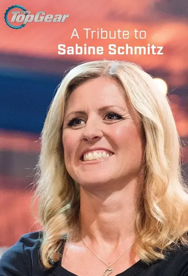 Top Gear: A Tribute to Sabine Schmitz poster