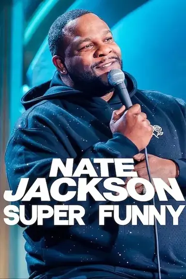 Nate Jackson: Super Funny poster