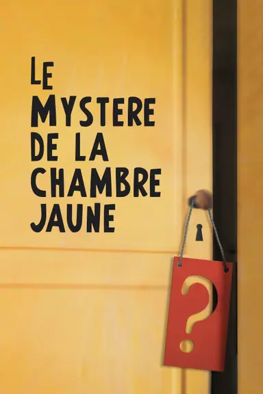 The Mystery of the Yellow Room poster