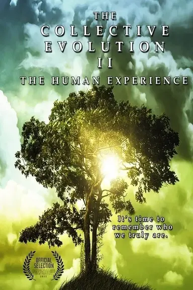 The Collective Evolution II: The Human Experience poster