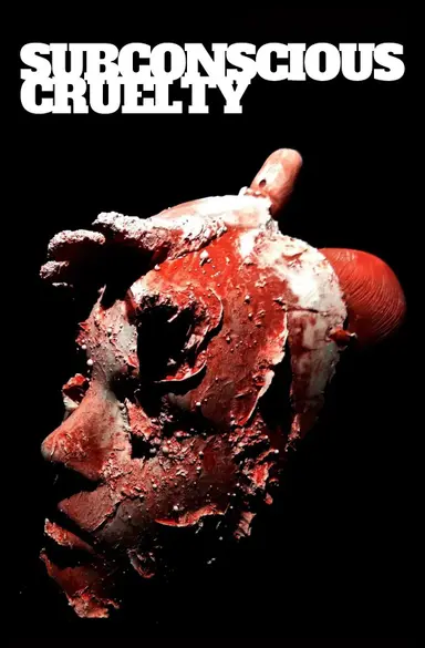 Subconscious Cruelty poster