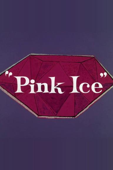 Pink Ice poster