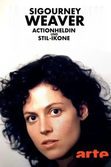 Sigourney Weaver - Actionheldin und Stil-Ikone poster