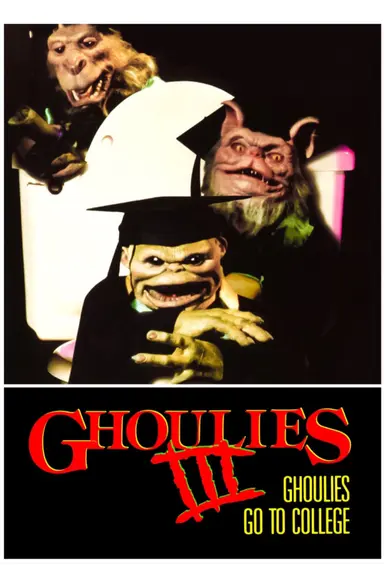 Ghoulies III: Ghoulies Go to College poster