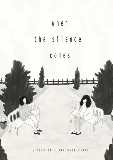When The Silence Comes poster