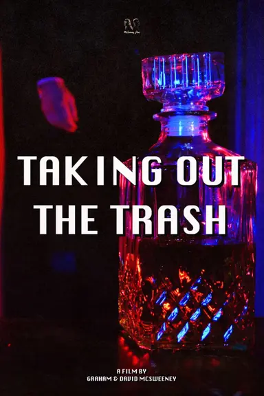 Taking Out The Trash poster