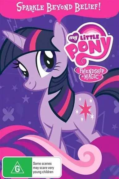 My Little Pony Friendship is Magic : Sparkle Beyond Belief! poster