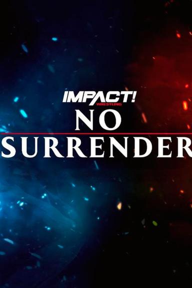 IMPACT Wrestling: No Surrender 2023 poster