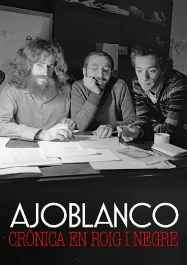 Ajoblanco, Crónica en Rojo y Negro poster