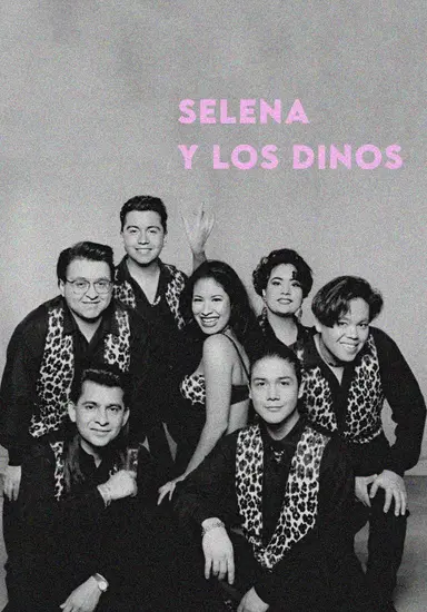 Selena y Los Dinos: A Family's Legacy poster