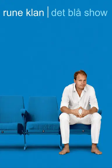 Rune Klan: Det Blå Show poster