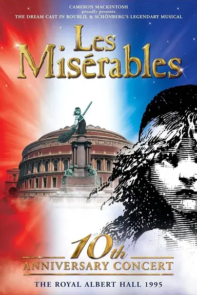 Les Misérables: 10th Anniversary Concert at the Royal Albert Hall poster