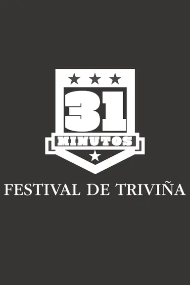 31 Minutos: Festival de Triviña poster